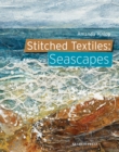 Stitched Textiles: Seascapes - eBook