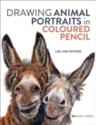 Drawing Animal Portraits in Coloured Pencil - eBook