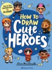 How to Draw Cute Heroes - eBook