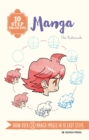 10 Step Drawing: Manga : Draw over 30 manga images in 10 easy steps - eBook