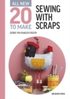 All-New Twenty to Make: Sewing with Scraps - eBook