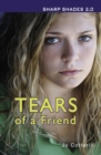 Tears of a Friend (Sharp Shades 2.0) - Book