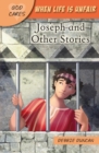 God Cares When life is unfair : Joseph and other stories - Book