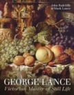 George Lance : Victorian Master of Still Life - Book