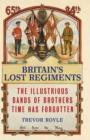 Britain's Lost Regiments - eBook