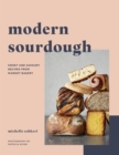 Modern Sourdough : Sweet and Savoury Recipes from Margot Bakery - eBook