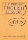 The Perfect (Ofsted) English Lesson - eBook