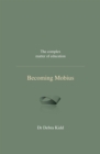 Becoming Mobius : The complex matter of education - eBook