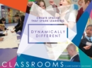Dynamically Different Classrooms : Create spaces that spark learning - eBook