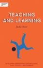 Independent Thinking on Teaching and Learning : Developing independence and resilience in all teachers and learners  (Independent Thinking On... series) - eBook