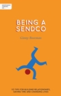 Independent Thinking on Being a SENDCO : 113 tips for building relationships, saving time and changing lives - eBook