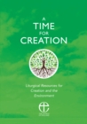 A Time for Creation : Liturgical resources for Creation and the Environment - eBook