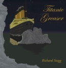 Titanic Greaser - eBook
