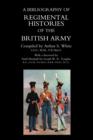 A Bibliography of Regimental Histories of the British Army - eBook