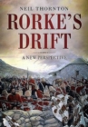 Rorke's Drift : A New Perspective - Book
