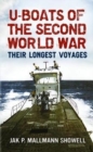 U Boats of the Second World War : Their Longest Voyages - Book