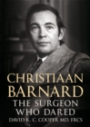 Christiaan Barnard : The Surgeon Who Dared - Book