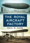 The Royal Aircraft Factory - Book