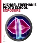 Michael Freeman's Photo School: Exposure - eBook