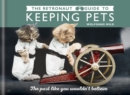 The Retronaut Guide to Keeping Pets - eBook