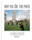 Why You Like This Photo : The science of perception - eBook