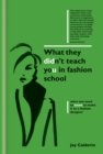 What They Didn't Teach You in Fashion School - eBook