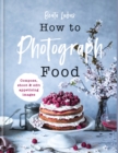 How to Photograph Food - eBook