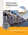 Michael Freeman On... Composition - Book