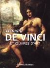 Leonard de Vinci et œuvres d'art - eBook