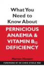 What You Need to Know About Pernicious Anaemia and Vitamin B12 Deficiency - eBook