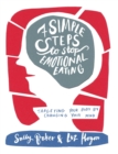 Seven Simple Steps to Stop Emotional Eating : Targeting Your Body by Changing Your Mind - Book