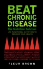 Beat Chronic Disease - The Nutrition Solution - eBook