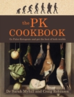 The PK Cookbook : Go Paleo-Keto and Get the Best of Both Worlds - Book