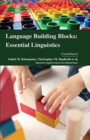 Language Building Blocks : Essential Linguistics - Book