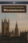 The Fascination of London : Westminster - eBook