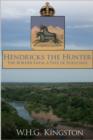 Hendricks the Hunter - eBook