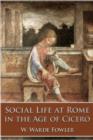 Social Life at Rome in the Age of Cicero - eBook