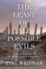 Least of All Possible Evils - eBook