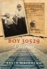 Boy 30529 : A Memoir - Book