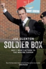 Soldier Box : Why I Won’t Return to the War on Terror - Book
