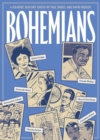 Bohemians : A Graphic History - Book