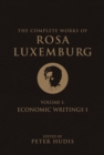 The Complete Works of Rosa Luxemburg, Volume I : Economic Writings 1 - eBook
