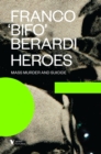 Heroes : Mass Murder and Suicide - Book