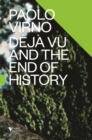 Deja Vu and the End of History - eBook