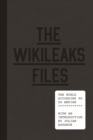 The WikiLeaks Files : The World According to US Empire - eBook