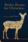 Twelve Poems for Christmas - Book