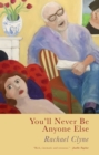 You'll Never Be Anyone Else - Book