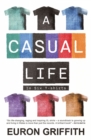 A Casual Life : In Six T-Shirts - Book