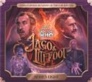 Jago & Litefoot : Encore of the Scorchies, the Backwards Men, Jago & Litefoot & Patsy, Higson & Quick - Book