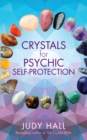Crystals for Psychic Self-Protection - eBook